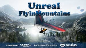 UNREAL FLY IN MOUNTAINS